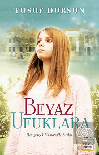 Beyaz Ufuklara