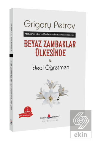 Beyaz Zambaklar Ülkesinde- İdeal Öğretmen