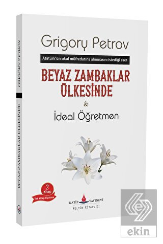 Beyaz Zambaklar Ülkesinde- İdeal Öğretmen