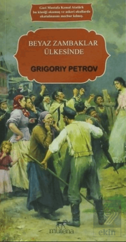Beyaz Zambaklar Ülkesinde (Küçük Boy)