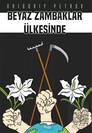 Beyaz Zambaklar Ülkesinde