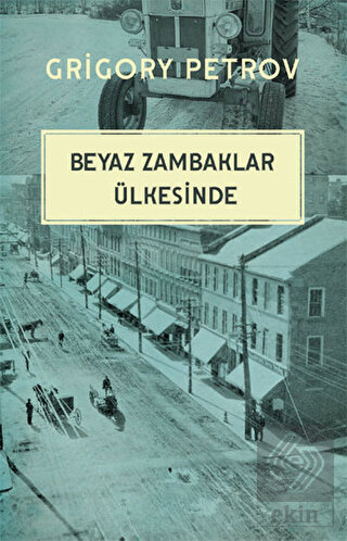 Beyaz Zambaklar Ülkesinde