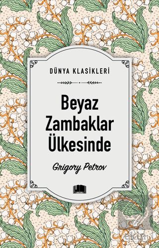 Beyaz Zambaklar Ülkesinde