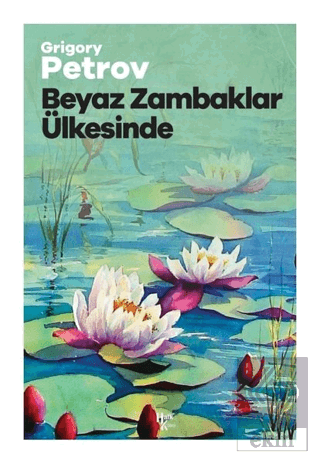 Beyaz Zambaklar Ülkesinde