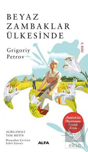 Beyaz Zambaklar Ülkesinde