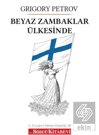 Beyaz Zambaklar Ülkesinde