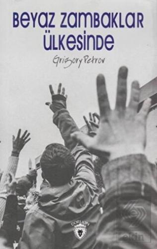 Beyaz Zambaklar Ülkesinde