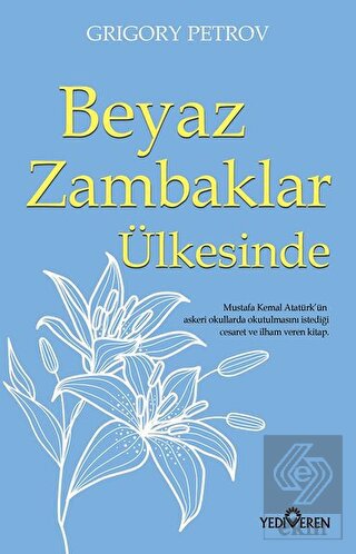 Beyaz Zambaklar Ülkesinde