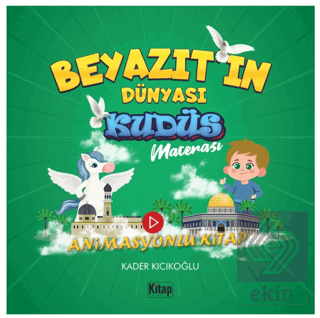 Beyazıtın Dünyası Kudüs Macerası