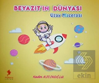 Beyazıt'ın Dünyası - Uzay Macerası