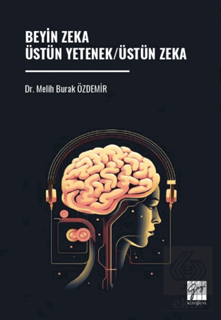 Beyin Zeka Üstün Yetenek/Üstün Zeka