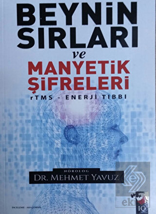 Beynin Sırları ve Manyetik Şifreleri