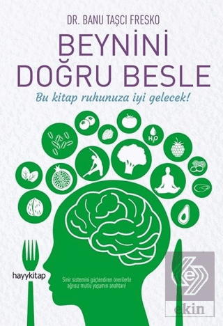 Beynini Doğru Besle