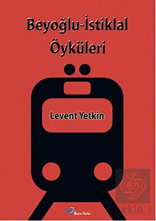 Beyoğlu-İstiklal Öyküleri