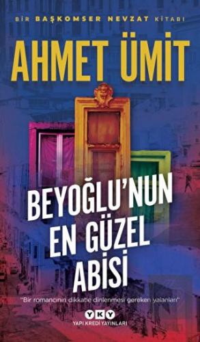 Beyoğlu\'nun En Güzel Abisi