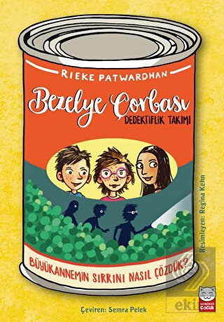 Bezelye Çorbası - Dedektiflik Takımı