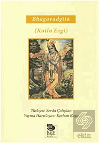 Bhagavad Gita - Kutlu Ezgi