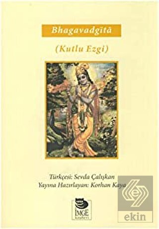 Bhagavad Gita - Kutlu Ezgi