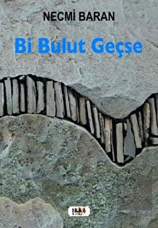 Bi Bulut Geçse