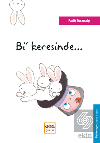 Bi\' Keresinde...