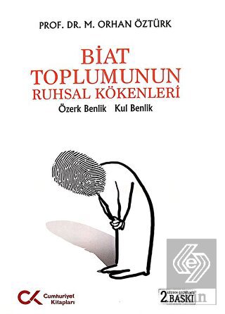 Biat Toplumunun Ruhsal Kökenleri