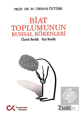 Biat Toplumunun Ruhsal Kökenleri