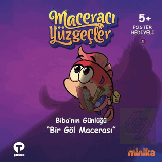 Biba'nın Günlüğü Bir Göl Macerası - Maceracı Yüzge