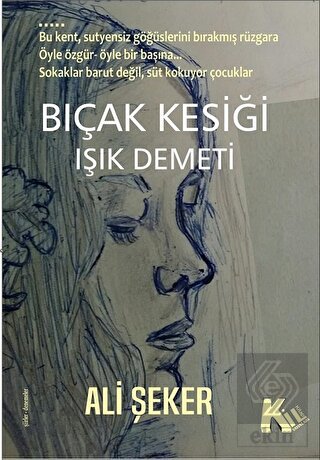 Bıçak Kesiği - Işık Demeti