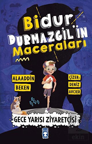 Bidur Durmazgil'in Maceraları - Gece Yarısı Ziyare