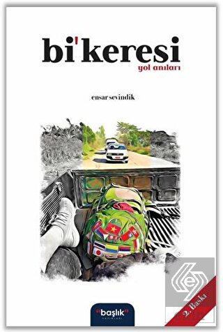 Bi'keresi Yol Anıları