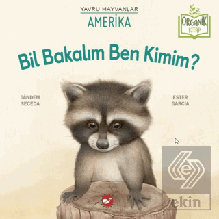 Bil Bakalım Ben Kimim? Amerika (Organik Kitap)