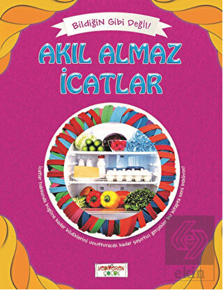 Bildiğin Gibi Değil - Akıl Almaz İcatlar
