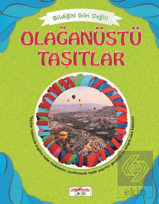 Bildiğin Gibi Değil - Olağanüstü Taşıtlar