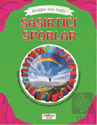 Bildiğin Gibi Değil - Şaşırtıcı Sporlar