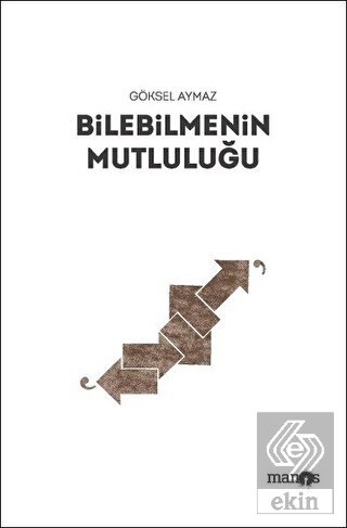Bilebilmenin Mutluluğu