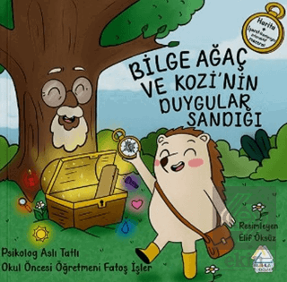 Bilge Ağaç ve Kozi'nin Duygular Sandığı Aslı Tatlı Mahlas Çocuk Yayınl