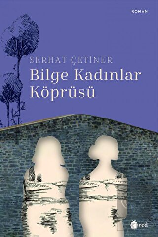 Bilge Kadınlar Köprüsü