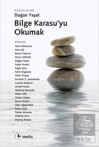 Bilge Karasu\'yu Okumak