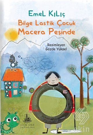 Bilge Lastik Çocuk Macera Peşinde