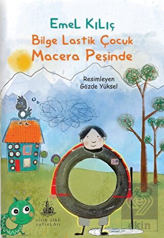 Bilge Lastik Çocuk Macera Peşinde