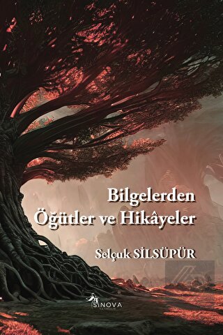Bilgelerden Öğütler ve Hikayeler