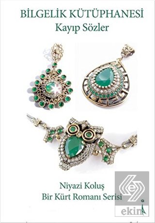 Bilgelik Kütüphanesi: Kayıp Sözler