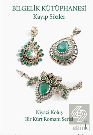 Bilgelik Kütüphanesi: Kayıp Sözler