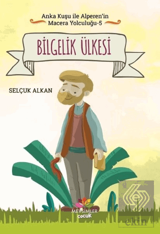Bilgelik Ülkesi - Anka Kuşu ile Alperen'in Macera 