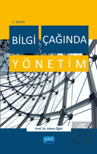 Bilgi Çağında Yönetim