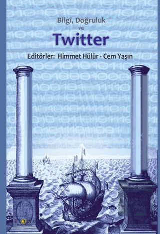 Bilgi Doğruluk ve Twitter