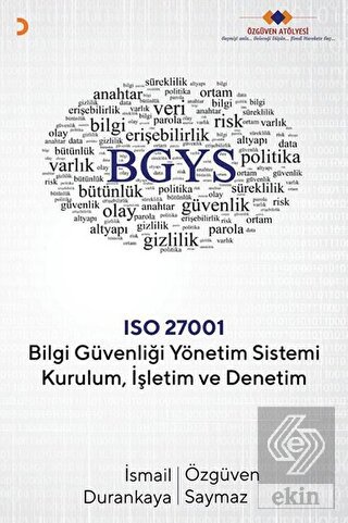 Bilgi Güvenliği Yönetim Sistemi Kurulum İşletim ve