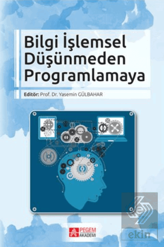 Bilgi İşlemsel Düşünmeden Programlamaya