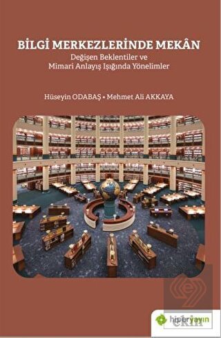 Bilgi Merkezlerinde Mekan