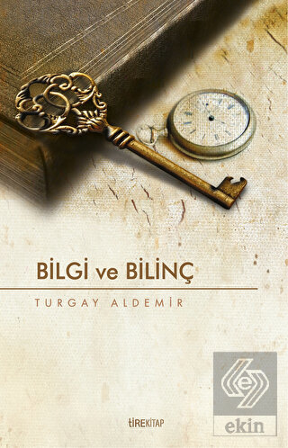 Bilgi ve Bilinç